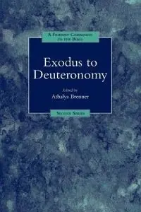 Exodus to Deuteronomy [Elektronisk resurs]